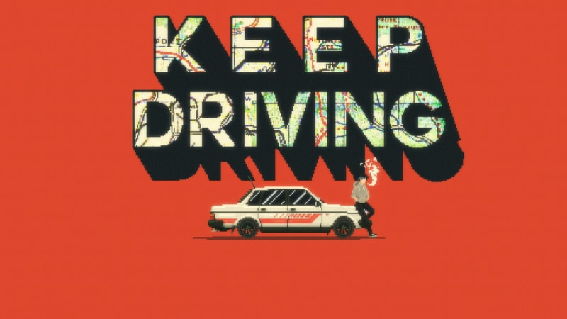 Keep Driving